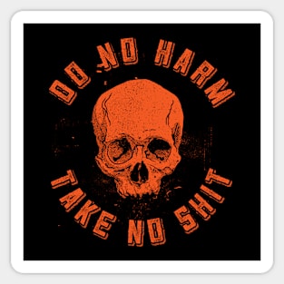 Halloween Do No Harm Take No Shit Sticker